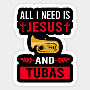 I Need Jesus And Tuba Sticker